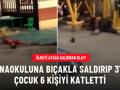 Çin'de anaokuluna bıçaklı saldırı! 3'ü çocuk 6 kişi öldü, 1 