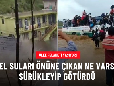 Hindistan felaketi yaşıyor! Sel suları evler dahil önüne ne 